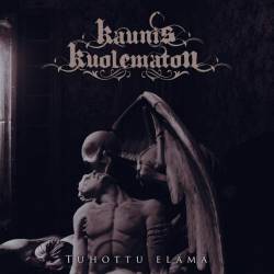 Kaunis Kuolematon : Tuhottu Elämä